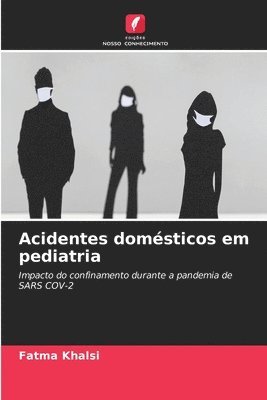 Acidentes domsticos em pediatria 1