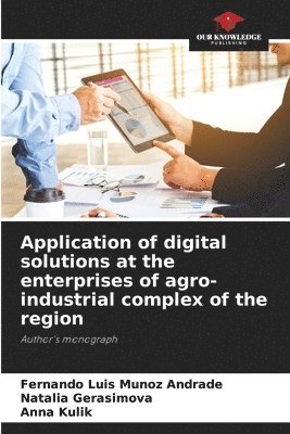 Application of digital solutions at the enterprises of agro-industrial complex of the region 1