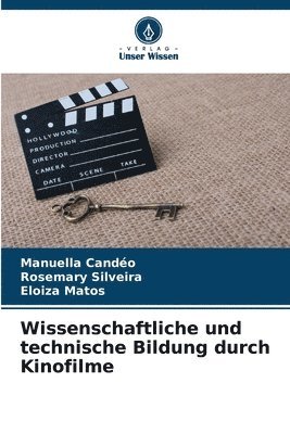 Wissenschaftliche und technische Bildung durch Kinofilme 1