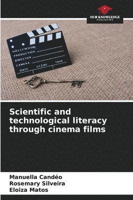 bokomslag Scientific and technological literacy through cinema films