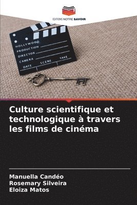 bokomslag Culture scientifique et technologique  travers les films de cinma