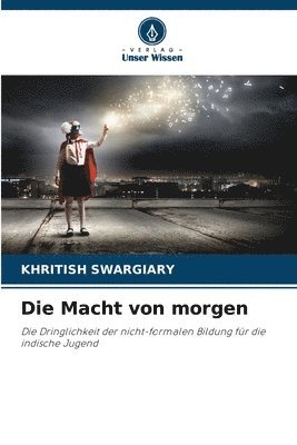 Die Macht von morgen 1