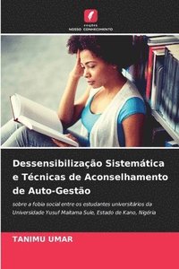 bokomslag Dessensibilizao Sistemtica e Tcnicas de Aconselhamento de Auto-Gesto