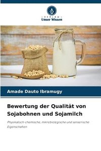 bokomslag Bewertung der Qualitt von Sojabohnen und Sojamilch