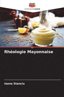 Rhologie Mayonnaise 1