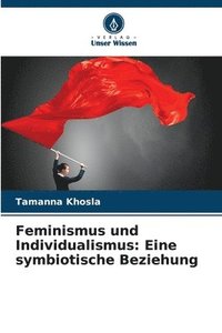 bokomslag Feminismus und Individualismus