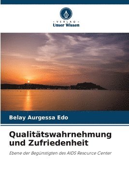 Qualittswahrnehmung und Zufriedenheit 1