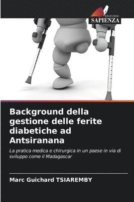 Background della gestione delle ferite diabetiche ad Antsiranana 1