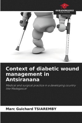 bokomslag Context of diabetic wound management in Antsiranana