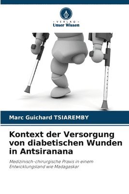 bokomslag Kontext der Versorgung von diabetischen Wunden in Antsiranana