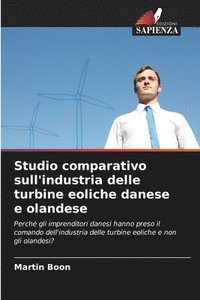 bokomslag Studio comparativo sull'industria delle turbine eoliche danese e olandese