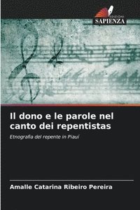 bokomslag Il dono e le parole nel canto dei repentistas