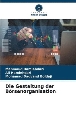 Die Gestaltung der Brsenorganisation 1