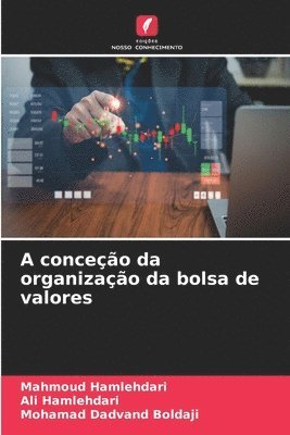 bokomslag A conceo da organizao da bolsa de valores