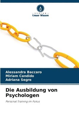 bokomslag Die Ausbildung von Psychologen