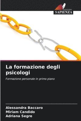 bokomslag La formazione degli psicologi