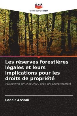 bokomslag Les rserves forestires lgales et leurs implications pour les droits de proprit