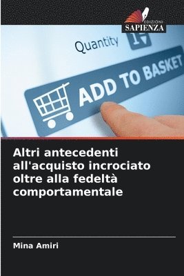 bokomslag Altri antecedenti all'acquisto incrociato oltre alla fedelt comportamentale