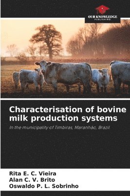 Characterisation of bovine milk production systems 1