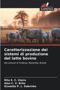 bokomslag Caratterizzazione dei sistemi di produzione del latte bovino