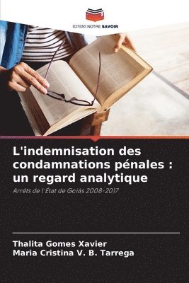 bokomslag L'indemnisation des condamnations pnales