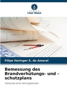 Bemessung des Brandverhtungs- und -schutzplans 1