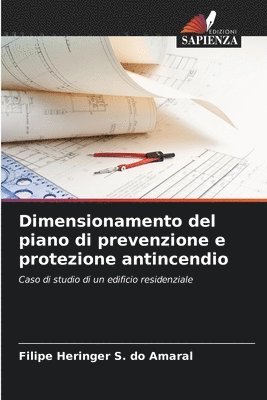 bokomslag Dimensionamento del piano di prevenzione e protezione antincendio