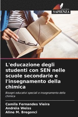 bokomslag L'educazione degli studenti con SEN nelle scuole secondarie e l'insegnamento della chimica