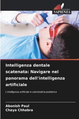 Intelligenza dentale scatenata 1