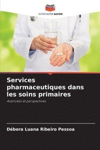 bokomslag Services pharmaceutiques dans les soins primaires