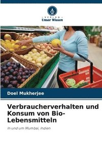 bokomslag Verbraucherverhalten und Konsum von Bio-Lebensmitteln