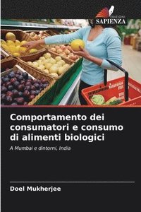 bokomslag Comportamento dei consumatori e consumo di alimenti biologici