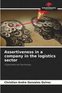 bokomslag Assertiveness in a company in the logistics sector
