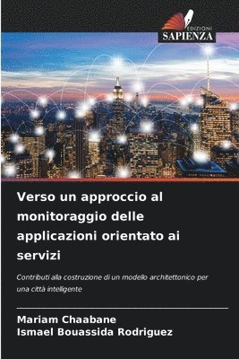 bokomslag Verso un approccio al monitoraggio delle applicazioni orientato ai servizi