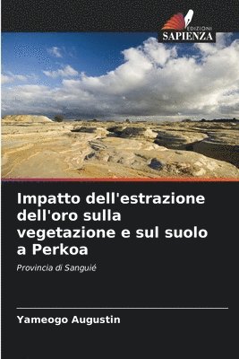 bokomslag Impatto dell'estrazione dell'oro sulla vegetazione e sul suolo a Perkoa