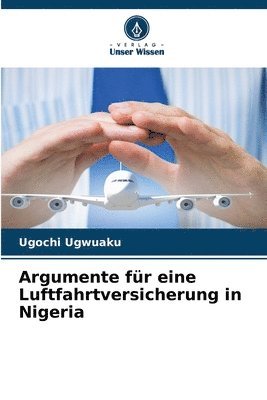 Argumente fr eine Luftfahrtversicherung in Nigeria 1