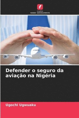 bokomslag Defender o seguro da aviao na Nigria