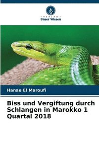 bokomslag Biss und Vergiftung durch Schlangen in Marokko 1 Quartal 2018
