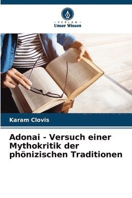 bokomslag Adonai - Versuch einer Mythokritik der phnizischen Traditionen