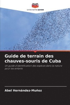 Guide de terrain des chauves-souris de Cuba 1