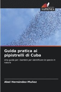 bokomslag Guida pratica ai pipistrelli di Cuba