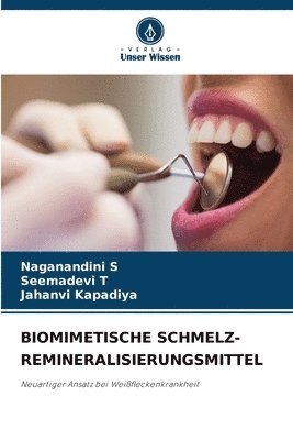 bokomslag Biomimetische Schmelz-Remineralisierungsmittel