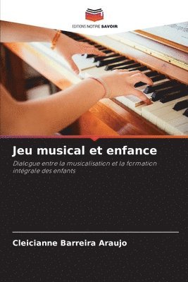 bokomslag Jeu musical et enfance