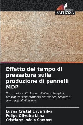 bokomslag Effetto del tempo di pressatura sulla produzione di pannelli MDP