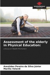 bokomslag Assessment of the elderly in Physical Education