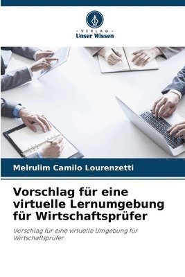 bokomslag Vorschlag fr eine virtuelle Lernumgebung fr Wirtschaftsprfer