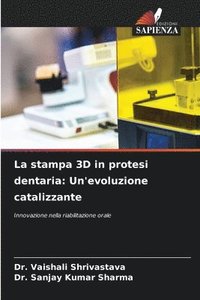 bokomslag La stampa 3D in protesi dentaria
