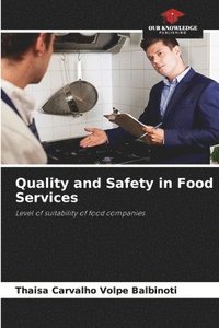 bokomslag Quality and Safety in Food Services