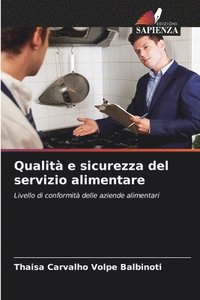 bokomslag Qualit e sicurezza del servizio alimentare