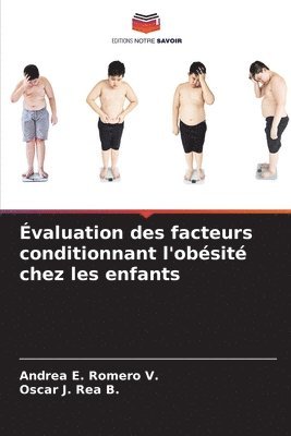 bokomslag valuation des facteurs conditionnant l'obsit chez les enfants